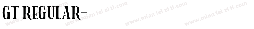 GT Regular字体转换